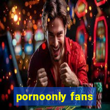 pornoonly fans